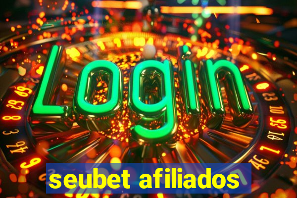 seubet afiliados
